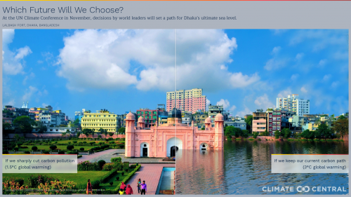 These images show projected future sea levels at Lalbagh Fort in Dhaka, Bangladesh due to human-caused global warming under two different scenarios. Climate and energy choices in the coming few decades could set the destination, but the timing of rise is more difficult to project: these sea levels may take hundreds of years to be fully realized.